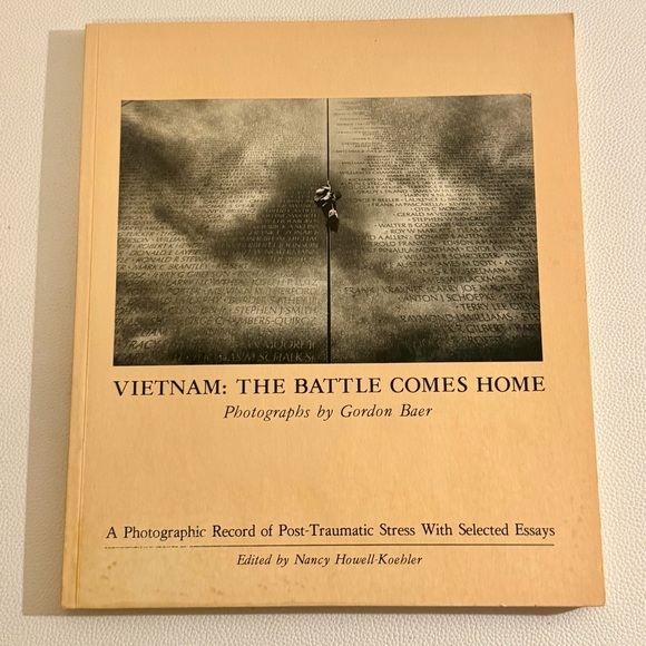 Signed Vietnam The Battle Comes Home Gordon Baer 1984 Vietnam War PTSD Photos